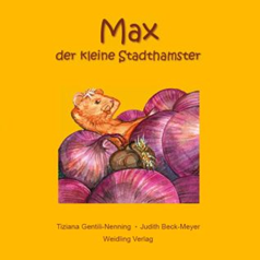 Buch: Max der kleine Stadthamster