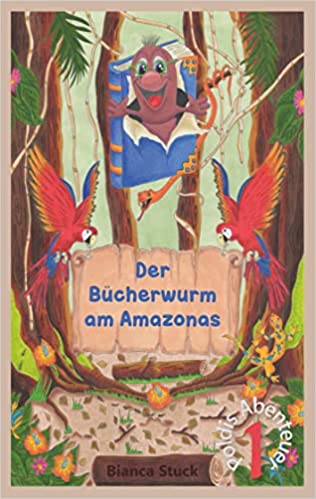 Cover der Bücherwurm am Amazonas von Bianca Stuck