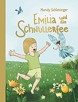Buchcover Emilia und die Schnullerfee von Mandy Schlesinger