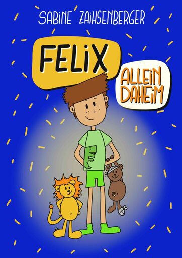 Buch: Felix allein daheim