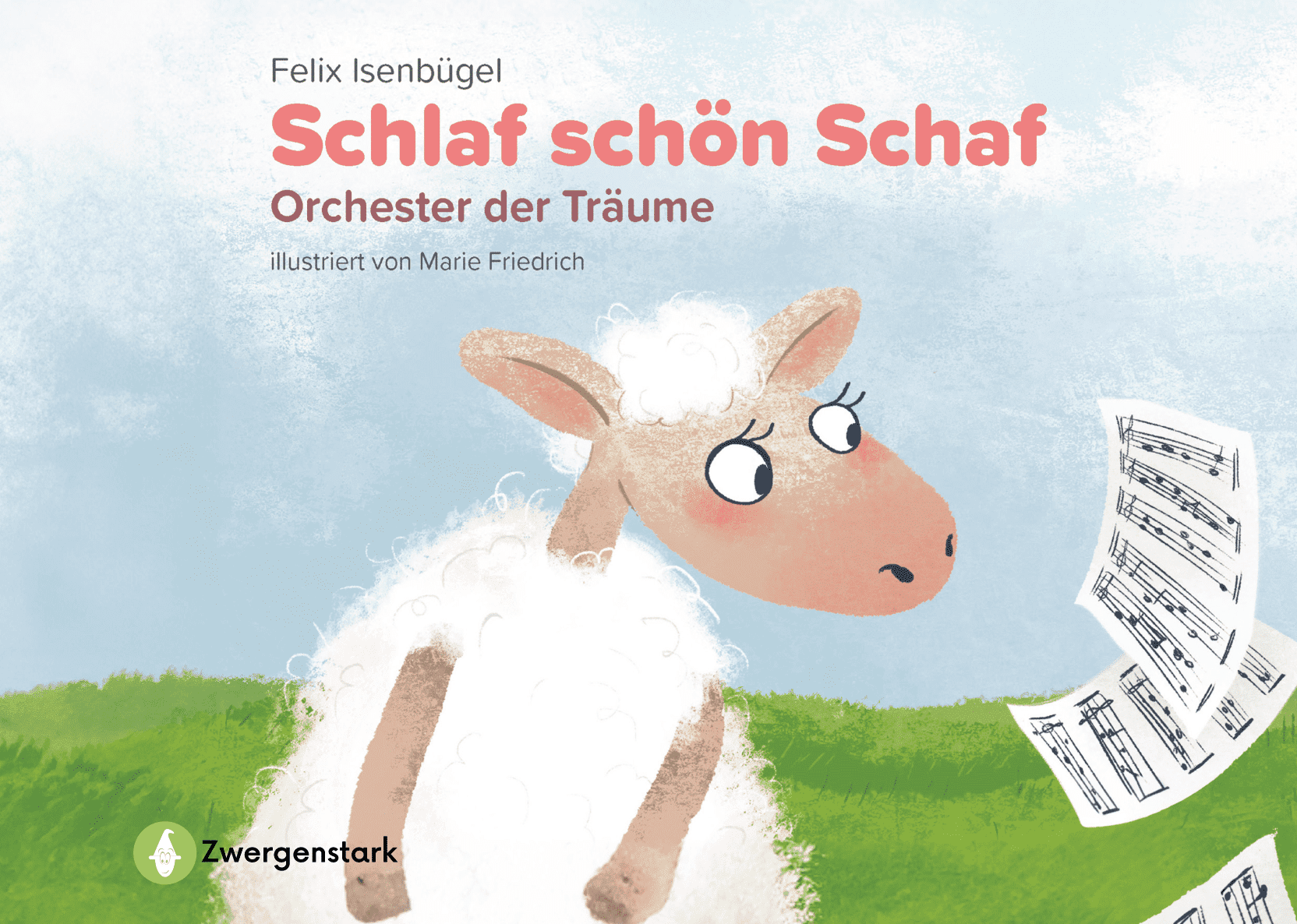 Cover des Kinderbuchs Schlaf schön Schaf - Orchester der Träume von Felix Isenbügel. Eine Gute-Nacht-Geschichte für 2-5 Jährige