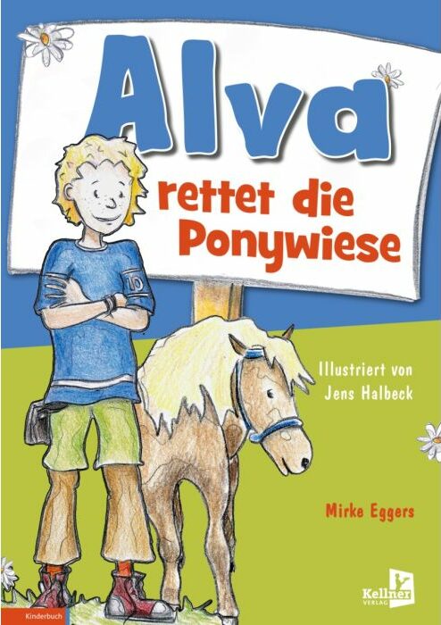 Kinderbuch von Mirke Eggers: Alva rettet die Ponywiese