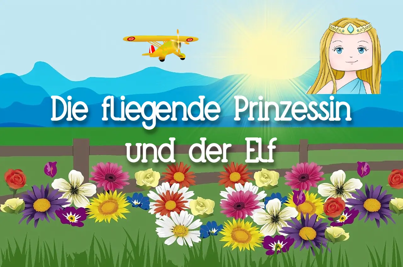 Die fliegende Prinzessin und der Elf