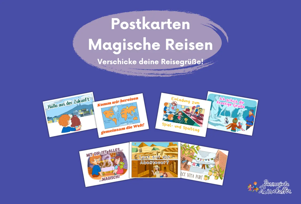 Beitragsbild zu den Postkarten als Bonusinhalt zum Kinderbuch "Der magische Reisekoffer", ein fantasievolles Vorlesebuch ab 6 Jahren über Reisen und Entdecken von Mella Lisitano, Jana Sommerfeld und Zwergenstark