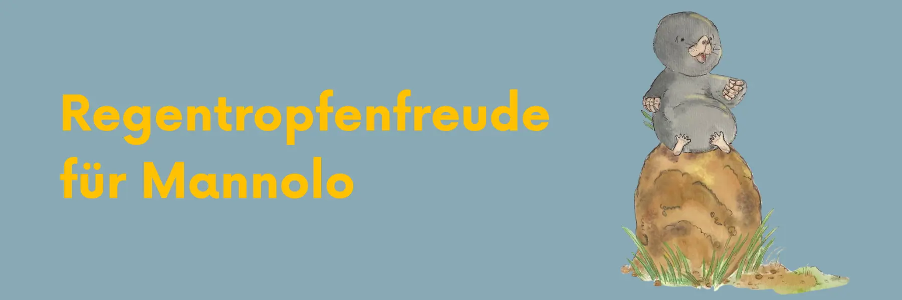 Beitragskarte zum Kinderbuch "Regentropfenfreude für Mannolo", ein Vorlesebuch für Kinder ab 4 Jahren von Christel Gaiser