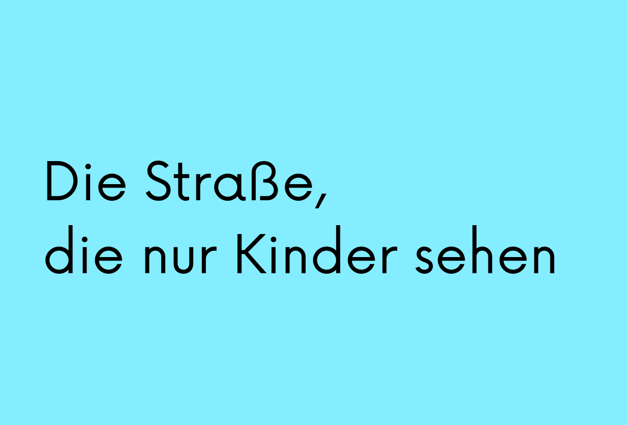 Beitragsbild der Geschichte "Die Straße, die nur Kinder sehen", SoulStory Schreibwettbewerb von dem Soulbuddies e.V.